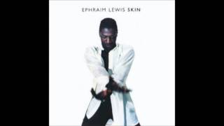 Ephraim Lewis - &quot;Drowning In Your Eyes&quot;
