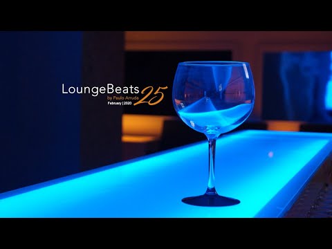 Lounge Beats 25 by Paulo Arruda | Feb 2020