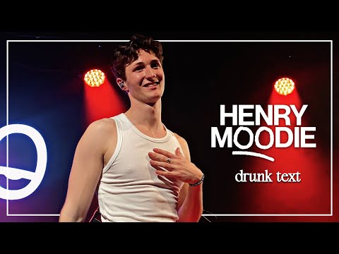 henry moodie - drunk text (live, hamburg)