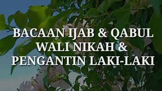 Download lagu BACAAN IJAB & QOBUL BAHASA ARAB / LATIN UNTUK WALI DAN PENGANTIN LAKI-LAKI mp3