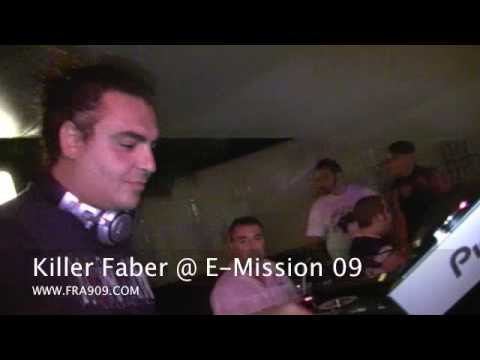 KILLER FABER @ E-MISSION 09  FLORIDA HQ