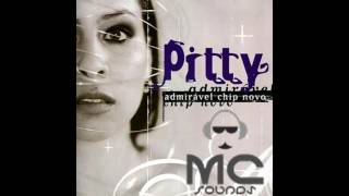 Pitty - Admirável chip novo - Álbum Completo