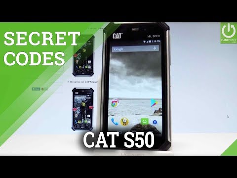 CATERPILLAR S50 CODES / Secret Menu / Hidden Mode