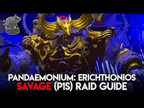 Erichthonios Savage P1S Raid Guide | FFXIV