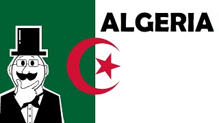 A Super Quick History of Algeria
