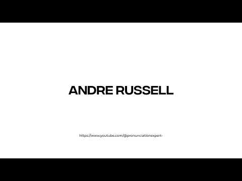 How to pronounce Andre Russell