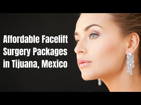 Effective Package for Full Face Lift in Tijuana, Mexico