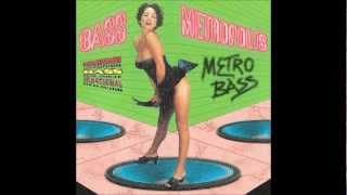 Bass Metropolis - Bass like this