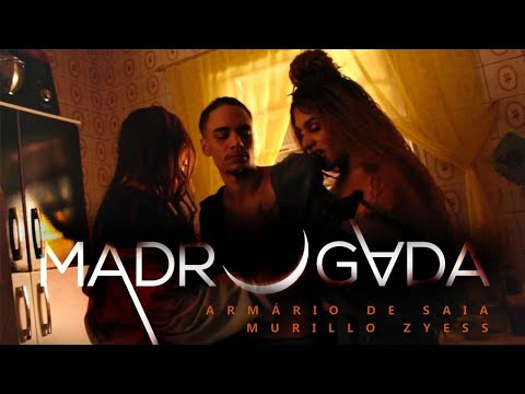 Armário de Saia feat. Murillo Zyess - Madrugada (Official Music Video)