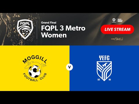 FQPL 3 Metro Women Grand Final - Moggill FC vs. Yeronga Eagles