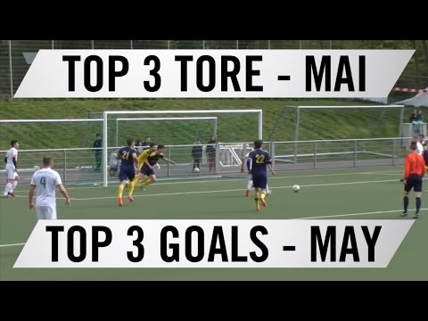 TOP 3 Tore - Mai 2016 | RHEINKICK.TV