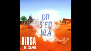 Ridsa ft. Dj Samo - On S'en Ira ( Son Officiel )