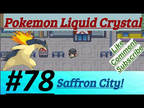 Pokemon Liquid Crystal Episode 78 Defeated Biker On Route 8 & Reached Saffron City