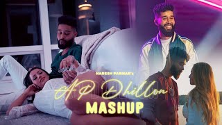 AP Dhillon Mashup - Naresh Parmar | Latest Mashup Songs 2023