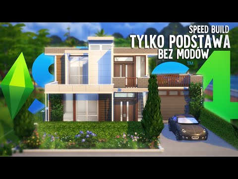 NOWOCZESNY DOM - TYLKO PODSTAWA GRY THE SIMS 4, BEZ MODÓW!
