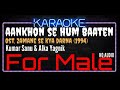 Karaoke Aakhon Se Hum Baaten For Male HQ Audio Kumar Sanu Alka Yagnik