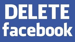 DELETE YOUR FACEBOOK