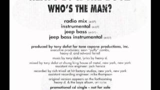 Heavy D. &amp; The Boyz - Who&#39;s The Man ? (Jeep Bass) 1992