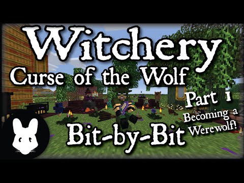 Witchery: Curse of the Wolf - Bit-by-Bit Part 1 (Two methods to become the wolf!)