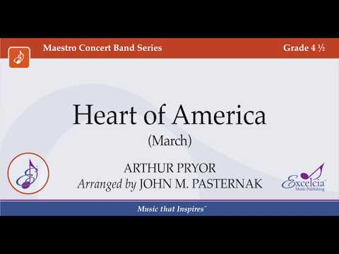 Heart of America (March) by Arthur Pryor - Arranged by  John M.  Pasternak