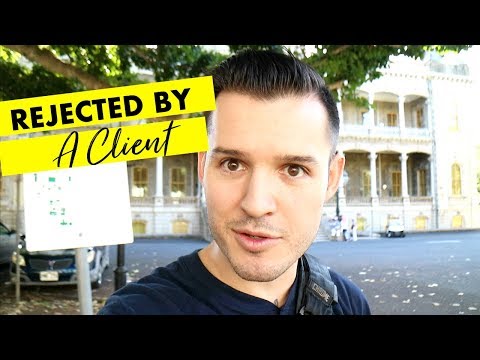 I Got Rejected By A Client