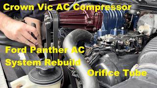 Crown Vic & Ford Panther AC Compressor Replacement