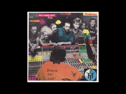 Nasz Wspólny Świat - Stanie się cud (1987)