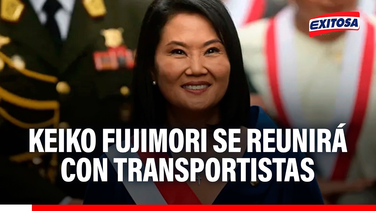 🔴🔵 Keiko Fujimori asegura que se reunirá con transportistas ante constantes ataques extorsivos