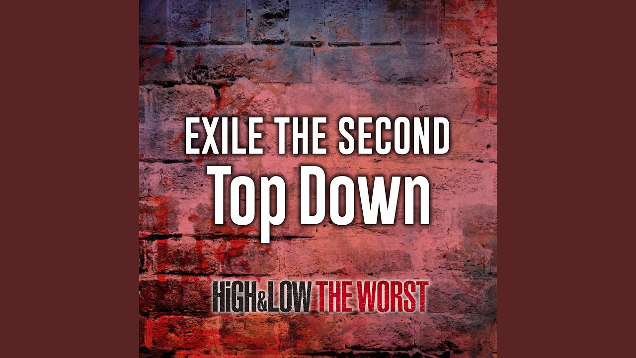 Top Down / EXILE THE SECOND
