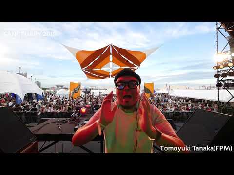 Tomoyuki Tanaka ( FPM )【SANCTUARY 2018】Japan,2018.JUL.08, 17:30~18:20@Earth Stage
