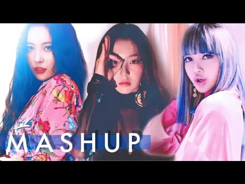 RED VELVET - BLACKPINK - SUNMI - Peek-A-Boo /Whistle /Gashina (MASHUPS)