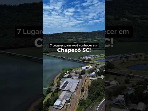 7 lugares para conhecer em Chapecó – SC 🇧🇷✨👇🏼