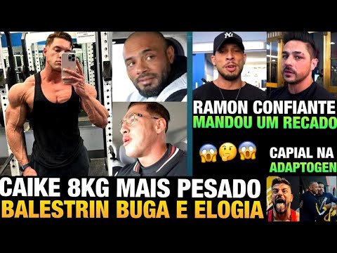 CAIKE ESTÁ GIGANTE: 8 KG MAIS PESADO DO QUE NO OLYMPIA - RAMON CONFIANTE E MAIS