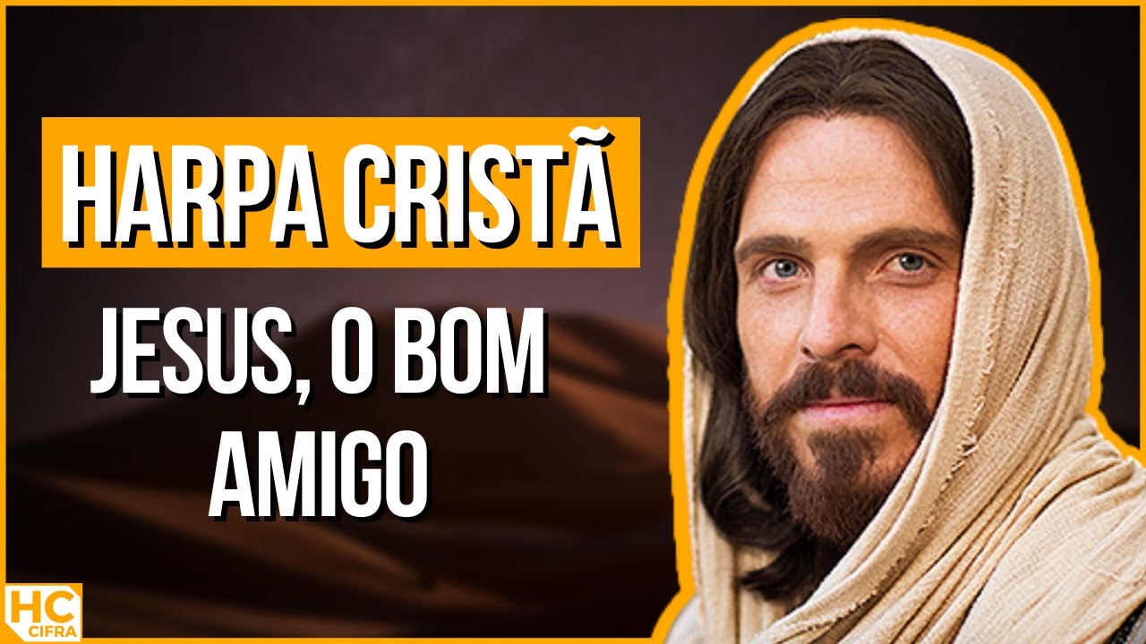 JESUS, O BOM AMIGO Cifra