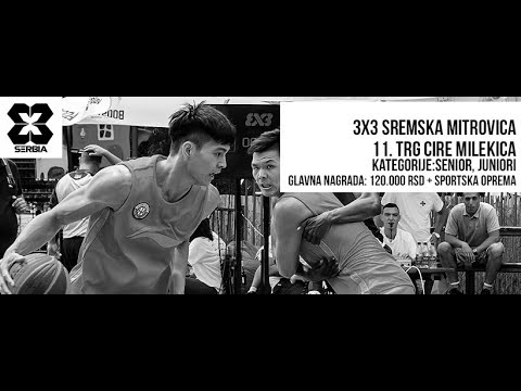 3x3 Sremska Mitrovica 2019 - LIVE STREAM