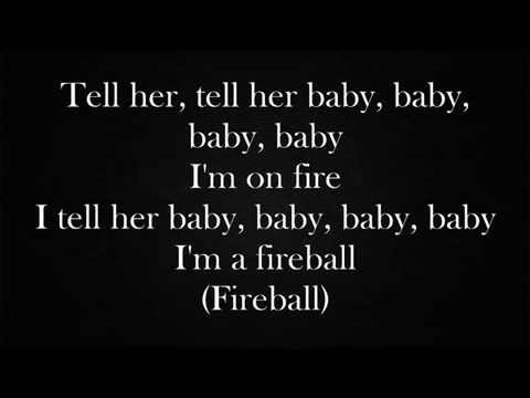 Pitbull Ft. John Ryan - Fireball ( lyrics on screen ) HQ NEW 2014