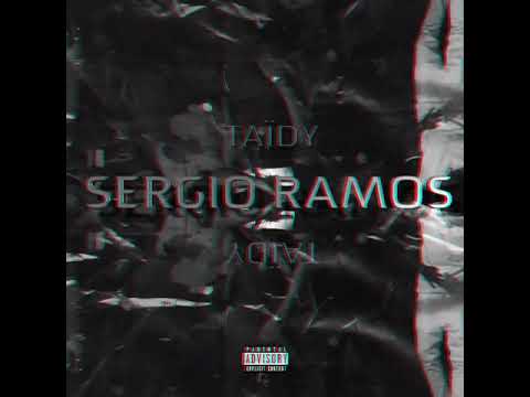 Taïdy - Sergio Ramos (audio officiel)