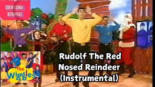 The Wiggles :  Rudolph the Red-Nosed Reindeer (Instrumental)