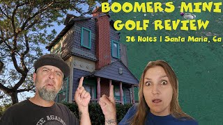 Boomers Santa Maria Mini Golf Review | 36 Holes of Fun or Fail?
