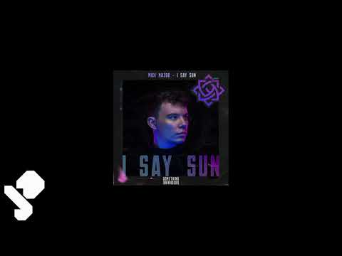Mick Mazoo - I Say Sun (Extended Mix)