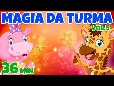 Magia da Turma Vol. 5 - Giramille 36 min | Desenho Animado Musical
