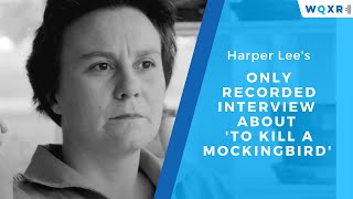 Harper Lee's Only Recorded Interview About 'To Kill A Mockingbird' [AUDIO]