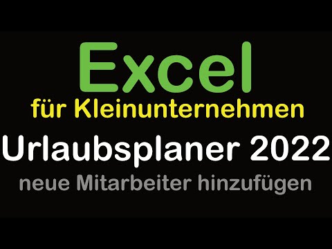 Excel Urlaubsplaner 2022 - neuen Mitarbeiter hinzufügen
