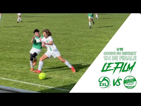 [ 1/4 de finale Coupe du District U15 / Latrille U.S ENT. - Labenne OSC  / LE FILM ]