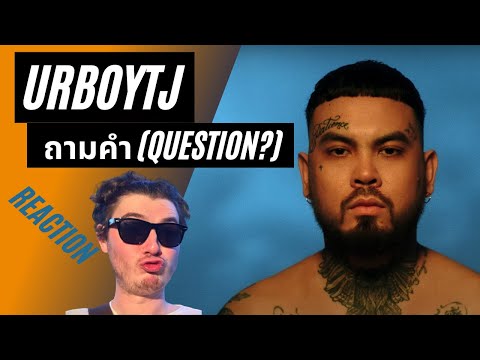 Farang (German) react to URBOYTJ “ถามคำ” (QUESTION?) in English.