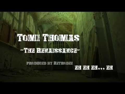 Tomi Thomas The Renaissance lyric video