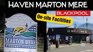 Haven Marton Mere Tour Blackpool - Facilities 👍 Holiday Caravan Park  - Amusemen