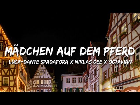 Mädchen auf dem Pferd (Techno Cover) - Luca-Dante Spadafora x Niklas Dee x Octavian [Lyrics/Text]