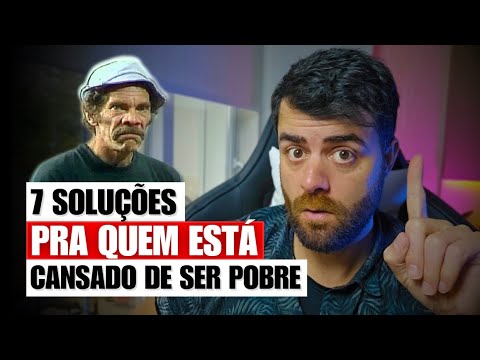 7 Solutions for Those Who Are Tired of Being Poor