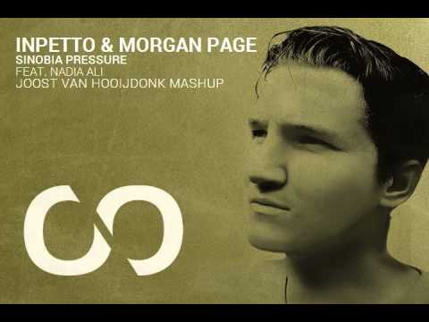 Inpetto & Morgan Page Feat. Nadia Ali - Sinobia Pressure (Joost van Hooijdonk Mashup)